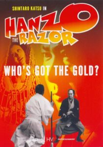 Hanzo the Razor: Who’s Got the Gold?