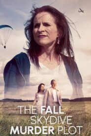 The Fall: Skydive Murder Plot