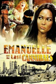 Emanuelle and the Last Cannibals