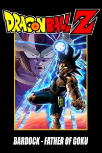 Dragon Ball Z: Bardock – The Father of Goku