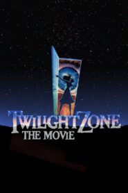 Twilight Zone: The Movie