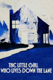 The Little Girl Who Lives Down the Lane