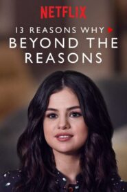 13 Reasons Why: Beyond the Reasons