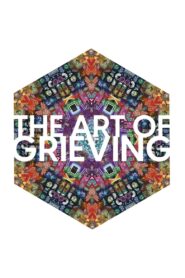 The Art of Grieving