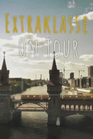 Extraklasse – On Tour