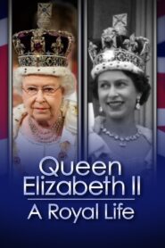 Queen Elizabeth II: A Royal Life – A Special Edition of 20/20