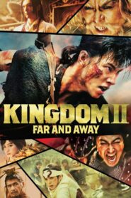 Kingdom 2: Far and Away