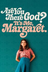 Are You There God? It’s Me, Margaret.