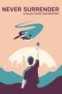Never Surrender: A Galaxy Quest Documentary