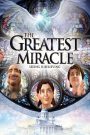 The Greatest Miracle