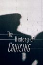 The History of ‘Cruising’
