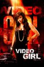 Video Girl
