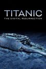 Titanic: The Digital Resurrection