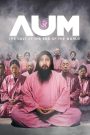 AUM: The Cult at the End of the World