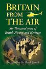 Britain from the Air: Flying Through History