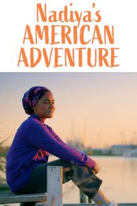 Nadiya’s American Adventure