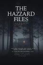 The Hazzard Files Part One