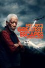 History’s Greatest Escapes with Morgan Freeman