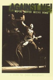 Against Me!: We’re Never Going Home