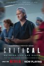 Critical: Between Life and Death