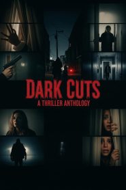 Dark Cuts: A Thriller Anthology