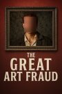 The Great Art Fraud
