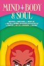 Mind, Body & Soul