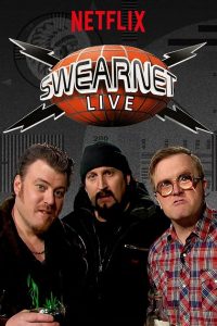 Trailer Park Boys: Swearnet Live