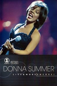 Donna Summer – Live and More Encore!