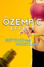 The Ozempic Effect: Beyond the Waistline