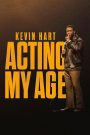 Kevin Hart: Acting My Age