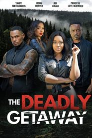 The Deadly Getaway