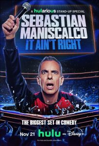 Sebastian Maniscalco: It Ain’t Right