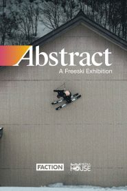 Abstract: A Freeski Exhibition