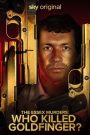 The Essex Murders: Who Killed Goldfinger?