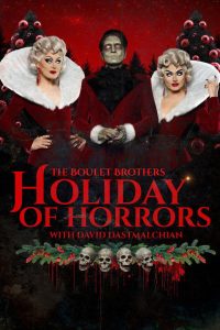 The Boulet Brothers’ Holiday of Horrors