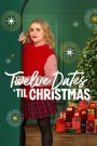 Twelve Dates ‘Til Christmas