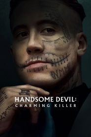 Handsome Devil: The Charming Killer