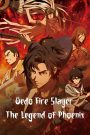 Oedo Fire Slayer -The Legend of Phoenix-
