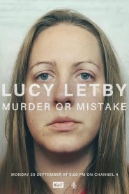 Lucy Letby: Murder or Mistake