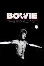 Bowie: The Final Act