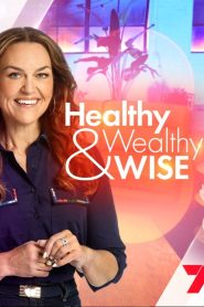 Healthy, Wealthy and Wise