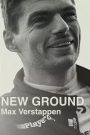 Max Verstappen – New Ground