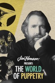 Jim Henson Presents the World of Puppetry