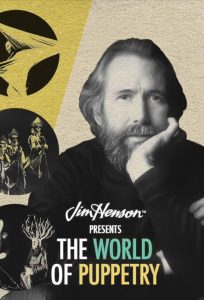 Jim Henson Presents the World of Puppetry