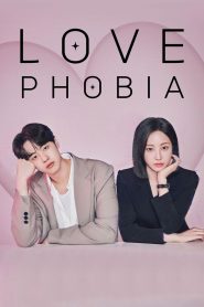 Love Phobia