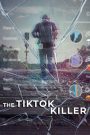 The TikTok Killer