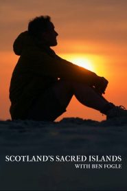Scotland’s Sacred Islands with Ben Fogle