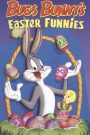 Bugs Bunny’s Easter Funnies