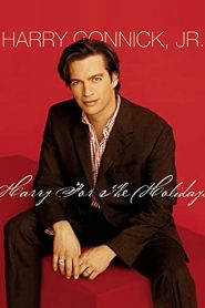 Harry Connick, Jr.: Harry For The Holidays